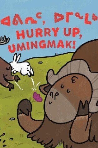 Cover of Hurry Up, Umingmak!