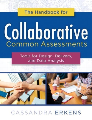 Book cover for The Handbook for Collaborative Common Assessments