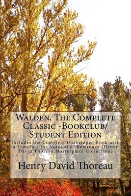 Book cover for Walden, the Complete Classic -Bookclub/Student Edition