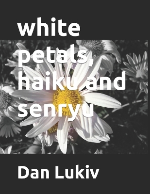 Book cover for white petals, haiku and senryu