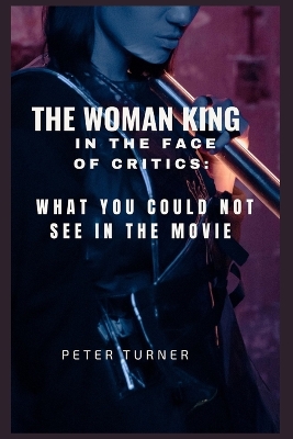 Book cover for The woman king in the face of critics