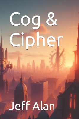 Cover of Cog and Cipher