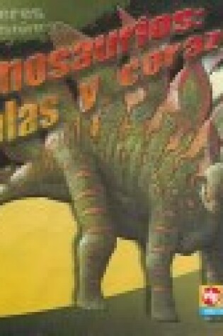 Cover of Dinosaurios, Colas y Corazas
