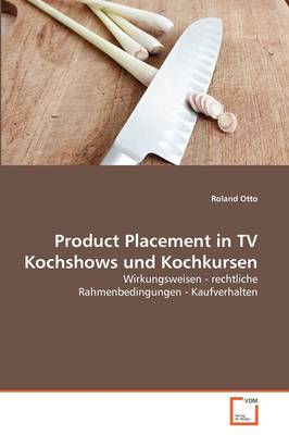 Book cover for Product Placement in TV Kochshows und Kochkursen