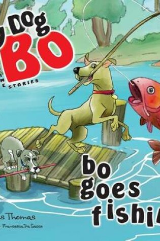 Cover of Bo Goes Fishing