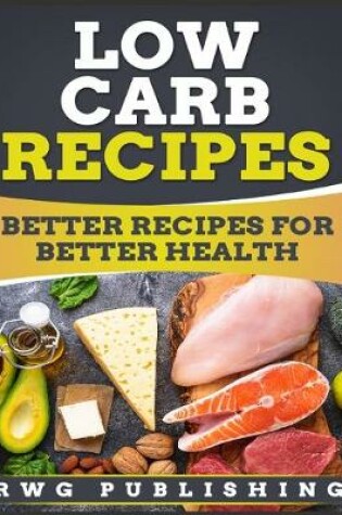 Cover of Low Carb Recipes