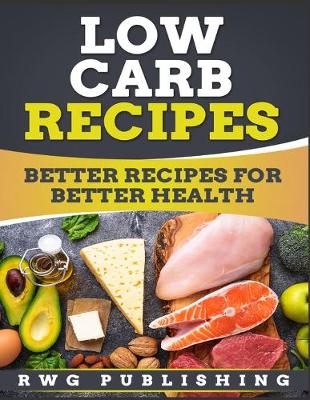 Book cover for Low Carb Recipes