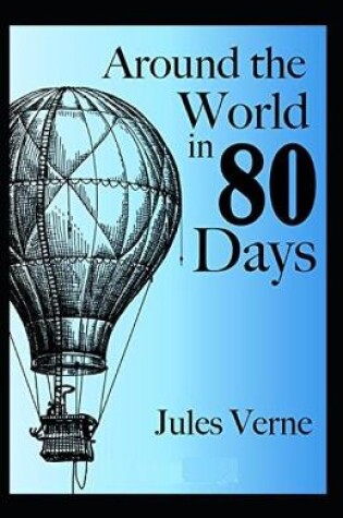 Cover of Around the World in Eighty Days (Illustarted)