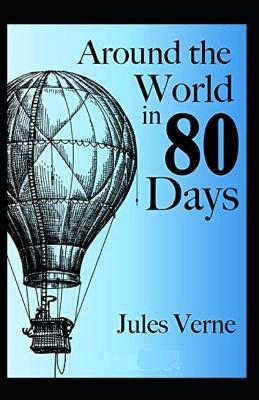 Book cover for Around the World in Eighty Days (Illustarted)