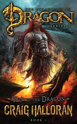 Cover of Tail of the Dragon (The Chronicles of Dragon, Series 2, Book 1)