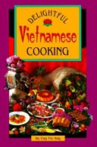 Cover of Delightful Vietnamese Cooking