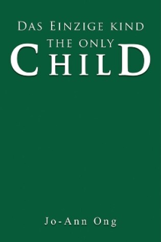 Cover of Das Einzige Kind / The Only Child