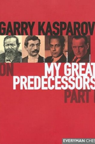 Cover of Gary Kasparov on My Great Predecessors