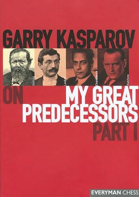 Book cover for Gary Kasparov on My Great Predecessors