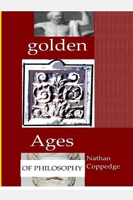 Book cover for Golden Ages of Philosophy