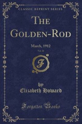 Cover of The Golden-Rod, Vol. 21