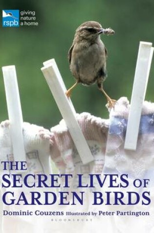 Cover of The Secret Lives of Garden Birds