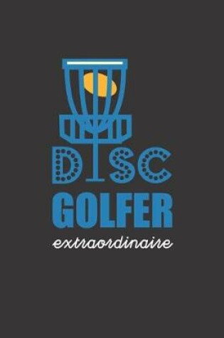 Cover of Disc Golfer Extraordinaire