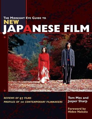 Book cover for The Midnight Eye Guide to New Japanese Film