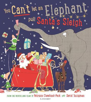 Book cover for You Can't Let an Elephant Pull Santa's Sleigh