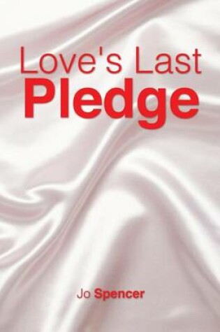 Cover of Love's Last Pledge