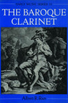 Book cover for The Baroque Clarinet