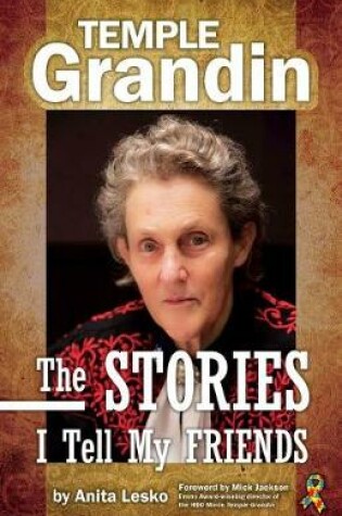Cover of Temple Grandin: The Stories I Tell My Friends