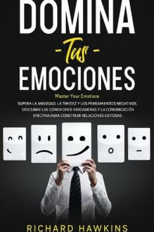 Cover of Domina tus emociones [Master Your Emotions]