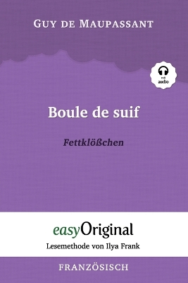 Book cover for Boule de suif / Fettkl��chen (mit Audio) - Lesemethode von Ilya Frank