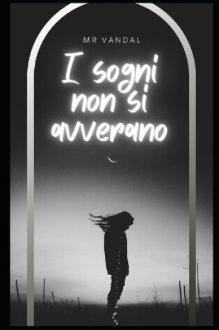 Cover of I sogni non si avverano