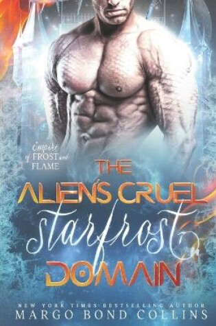 Cover of The Alien's Cruel Starfrost Domain