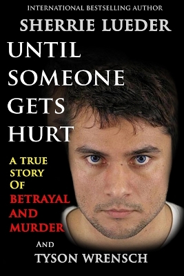 Book cover for Until Someone Gets Hurt