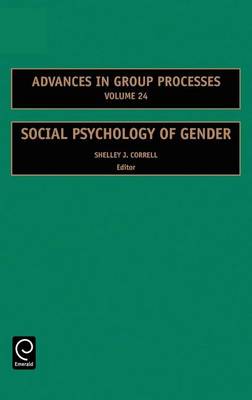 Book cover for Social Psychology of Gender. Advances in Group Processes, Volume 24