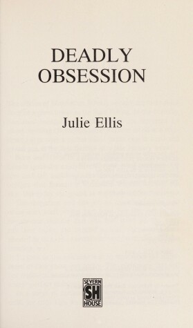 Cover of Deadly Obsession