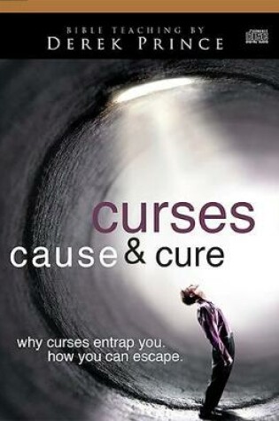Cover of Curses Cause & Cure