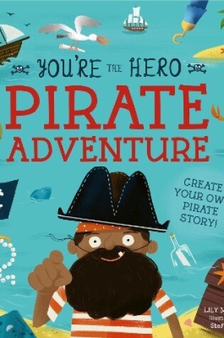 Cover of You're the Hero: Pirate Adventure