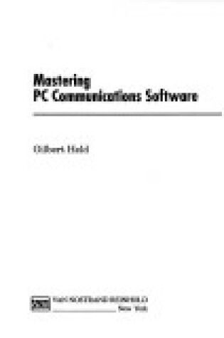 Cover of Mastering PC Communications Software