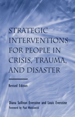Book cover for Strategic Interventions for People in Crisis, Trauma, and Disaster