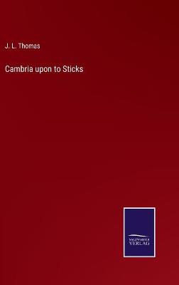 Book cover for Cambria upon to Sticks