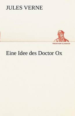 Book cover for Eine Idee Des Doctor Ox