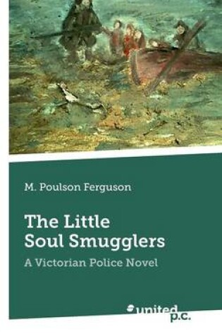 Cover of The Little Soul Smugglers