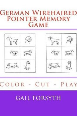 Cover of German Wirehaired Pointer Memory Game