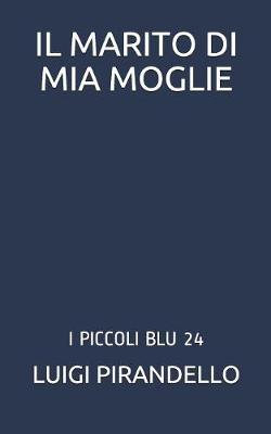 Cover of Il Marito Di MIA Moglie