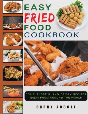 Book cover for Easy Fried Food Cookbook