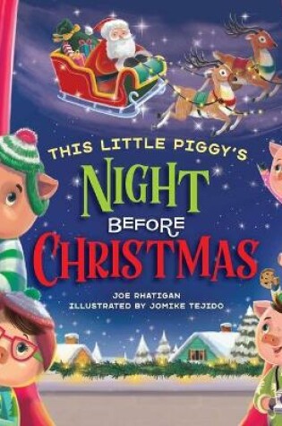 Cover of This Little Piggy's Night Before Christmas