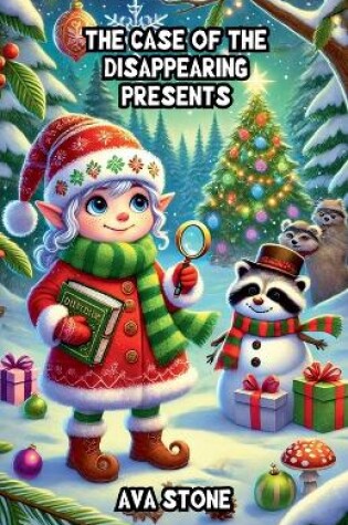 Cover of The Case of the Disappearing Presents