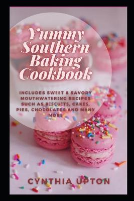 Cover of Yummy Southern Baking Cookbook