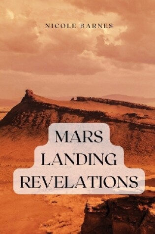 Cover of Mars landing revelations