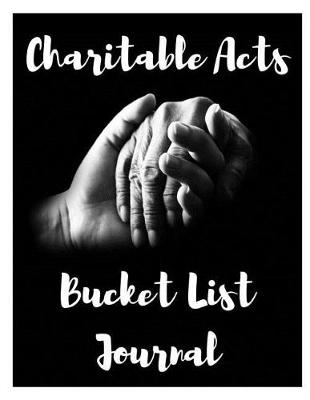 Book cover for Charitable Acts Bucket List Journal