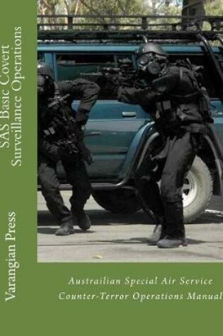 Cover of SAS Basic Covert Surveillance Operations